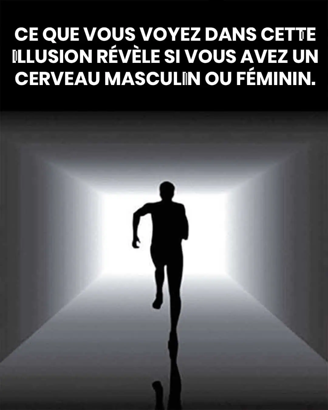 9 visions trompeuses qui éclairent votre perception de vous-même