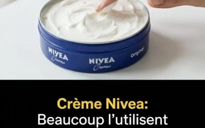 Crème Nivea : Les incroyables bienfaits que beaucoup ignorent encore