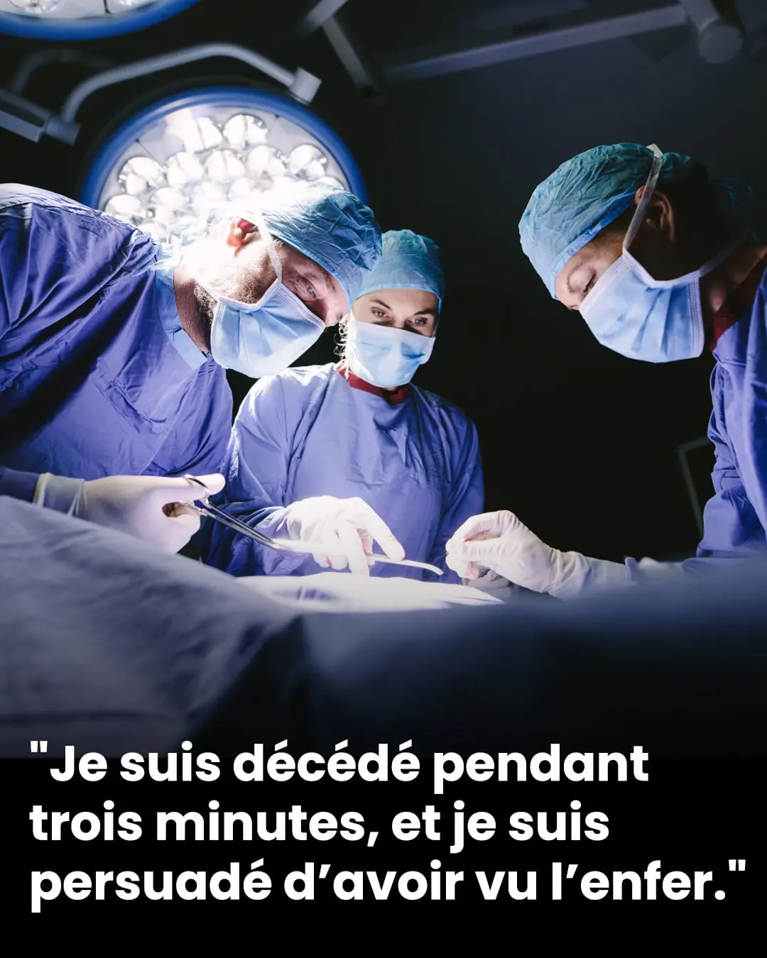 « Trois minutes dans l’au-delà : mon effroyable rencontre avec les ténèbres »