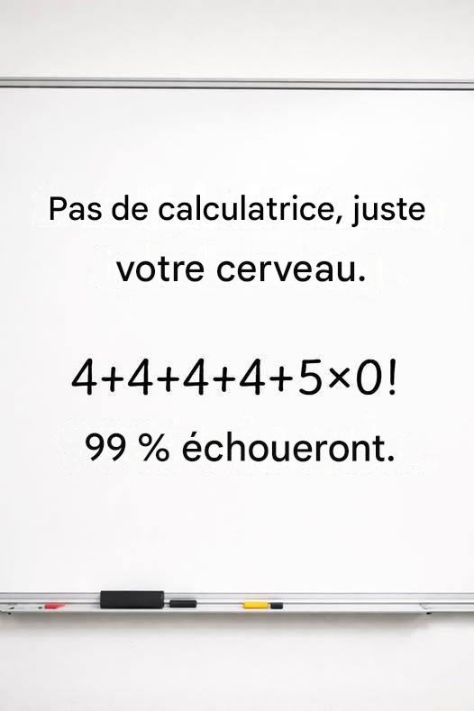 95 % des gens font des erreurs dans ces calculs… Faites-vous partie des 5 % ?