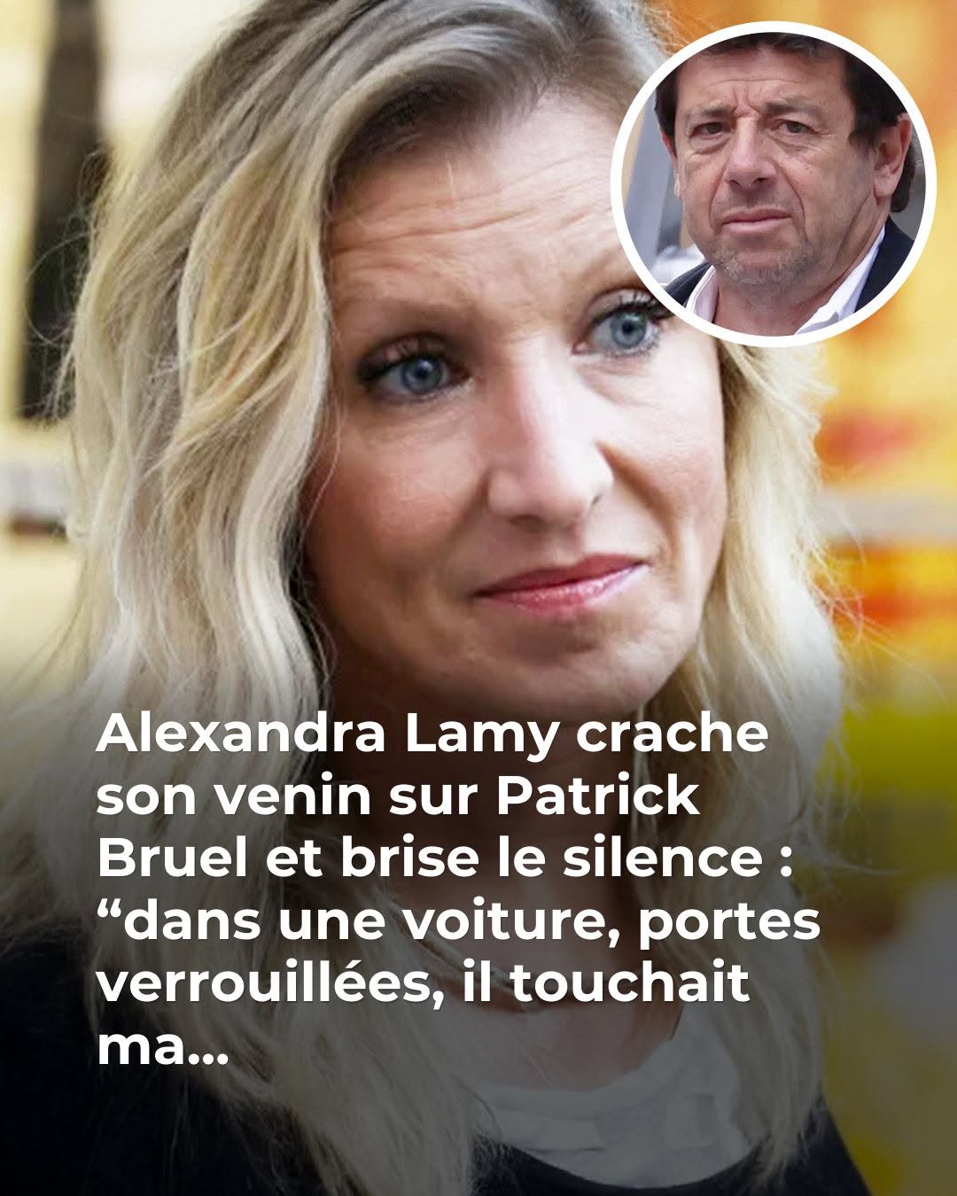 Alexandra Lamy sort du silence : ses révélations sur Patrick Bruel font scandale 😱 😲 👇Voir plus