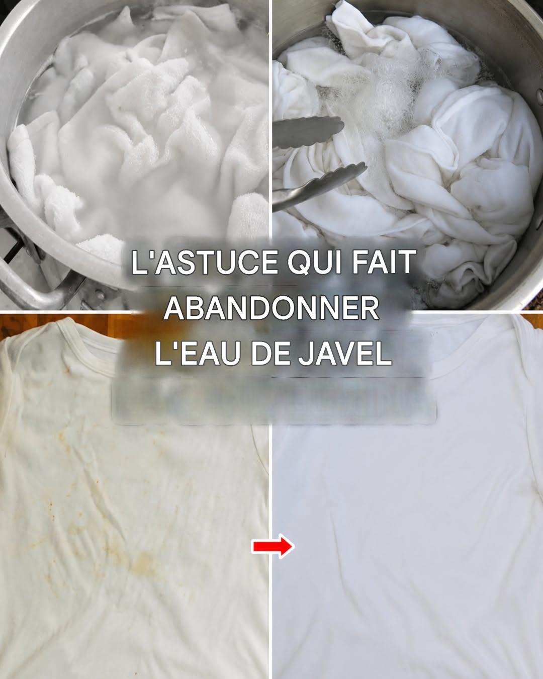 3 astuces efficaces pour blanchir le linge sans utiliser de javel