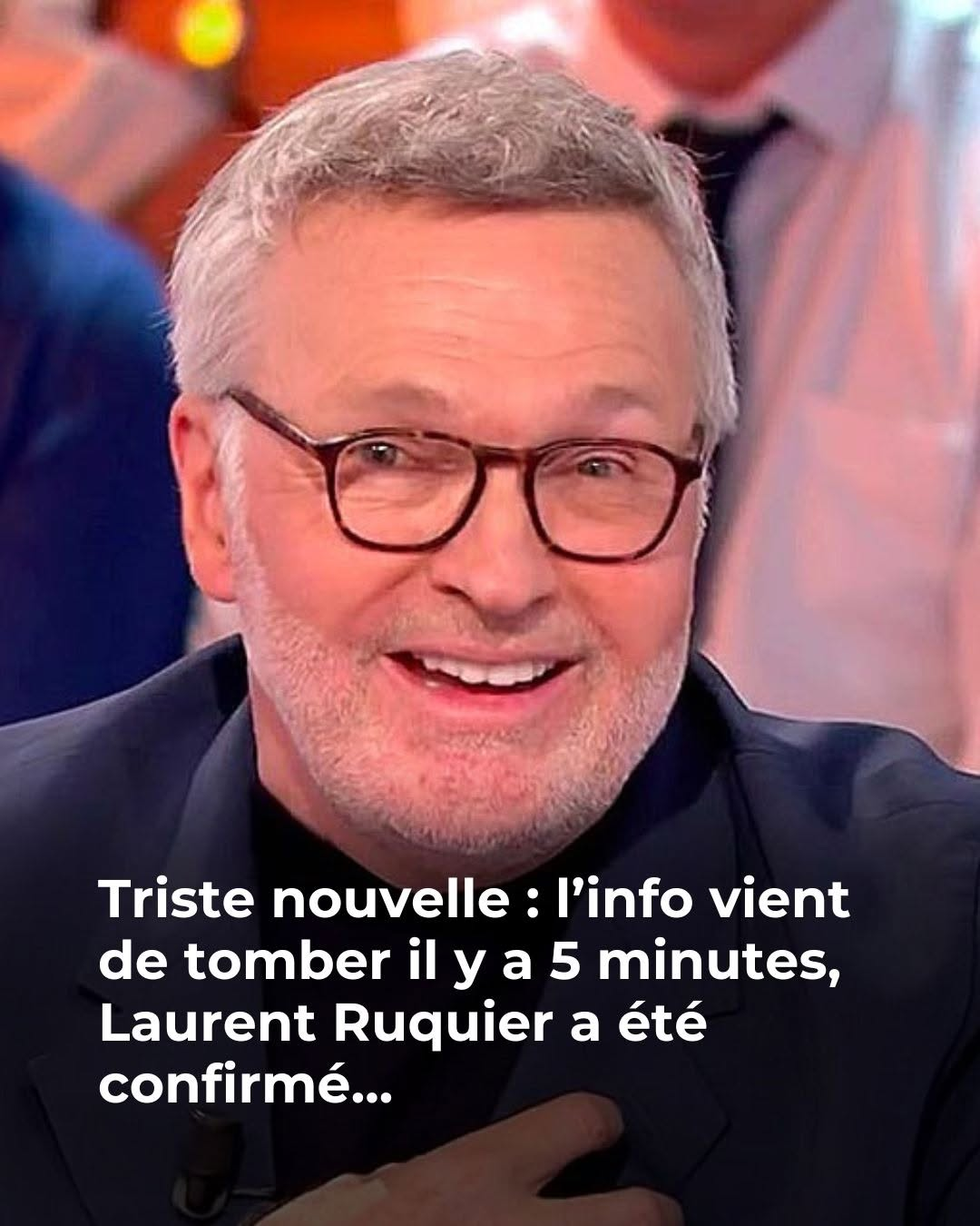 “Il quitte la télévision” : c’est officiel, Laurent Ruquier s’en va de T18 après seulement une saison