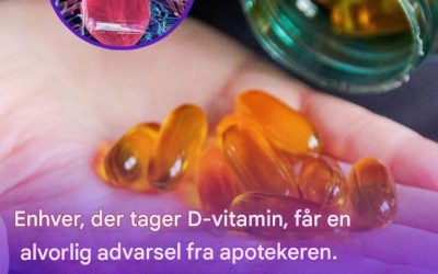 Pharmaceuten advarer alle, der bruger D-vitamine