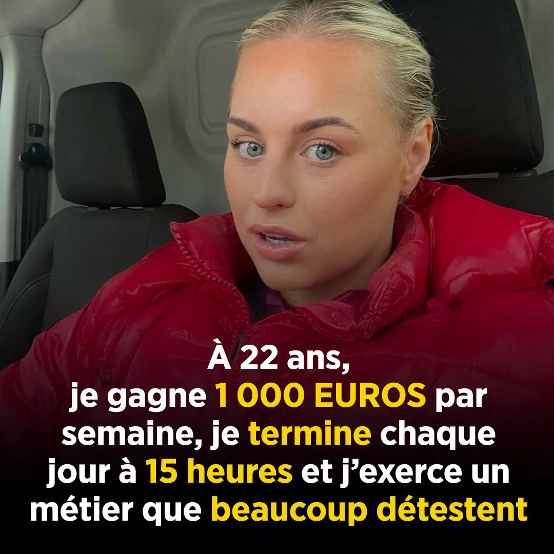 « À 22 ans, je touche 1 000 euros par semaine, je termine mes journées à 15 h et j’exerce un métier que beaucoup méprisent »