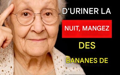 Arrêtez d’uriner la nuit : mangez des bananes de cette façon