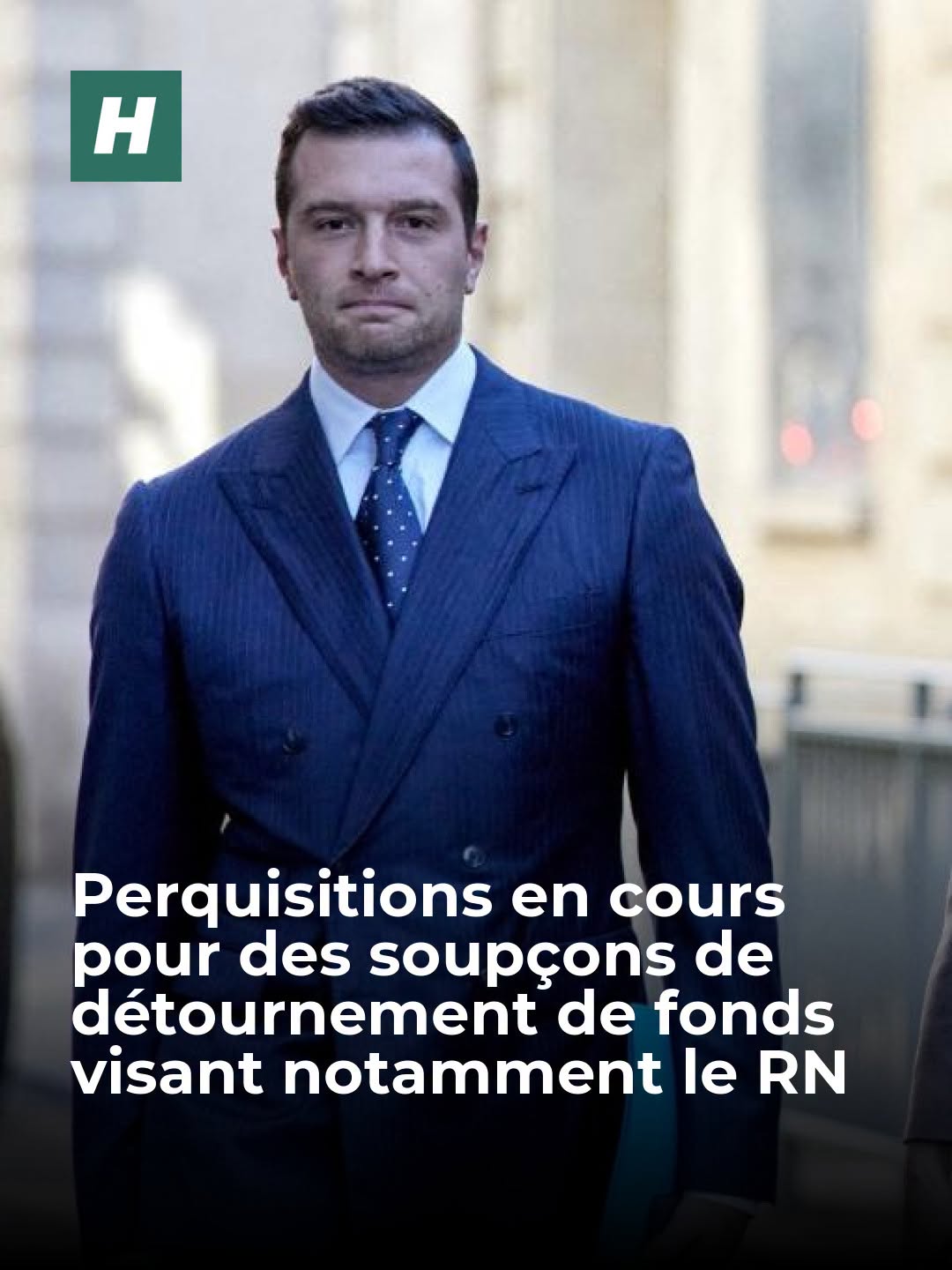 Des perquisitions ont lieu aux sièges de prestataires de communication ayant travaillé avec le Rassemblement national, a déclaré Jordan Bardella. 👉