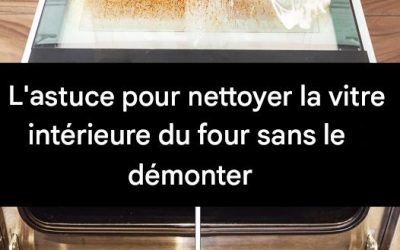 L’astuce pour nettoyer la vitre intérieure du four sans la retirer