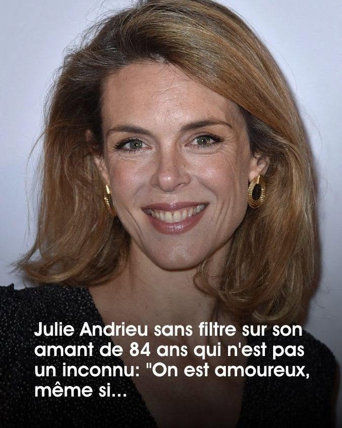 Amour sans tabou : Julie Andrieu et son compagnon de 84 ans qui est le célèbre… 😱❤️👇Voir plus